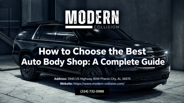 How to Choose the Best Auto Body Shop: A Complete Guide